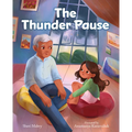 The Thunder Pause - Hardcover