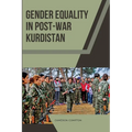 Gender Equality in Post-War Kurdistan