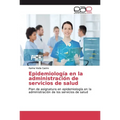 Epidemiología en la administración de servicios de salud - Paperback