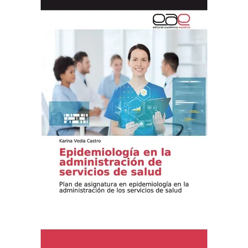 Epidemiología en la administración de servicios de salud - Paperback