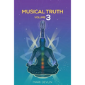 Musical Truth Volume 3 - Paperback