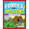 Explore Forces and Motion!: With 25 Great Projects - Paperback