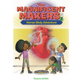 The Magnificent Makers #7: Human Body Adventure - Paperback