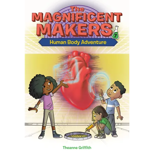 The Magnificent Makers #7: Human Body Adventure - Paperback