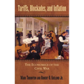 Tariffs, Blockades, and Inflation: The Economics of the Civil War