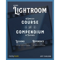 Adobe Lightroom: A Complete Course and Compendium of Features - Paperback