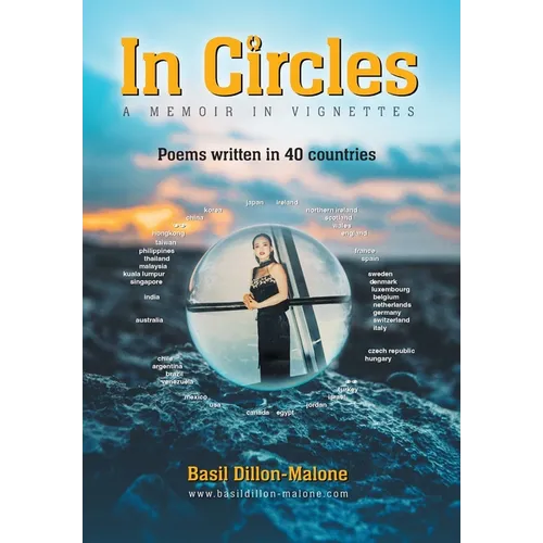 In Circles: A memoir in vignettes - Poems written in 40 countries - Hardcover