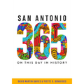 San Antonio 365: On This Day in History - Paperback