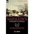 Napoleon's Invasion of Russia: Invasion & Retreat, 1812