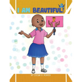 I Am Beautiful! - Hardcover