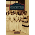 African Americans in Culpeper, Orange, Madison and Rappahannock Counties