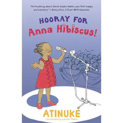 Hooray for Anna Hibiscus! - Hardcover