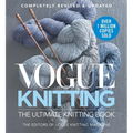 Vogue Knitting the Ultimate Knitting Book: Completely Revised & Updated - Hardcover