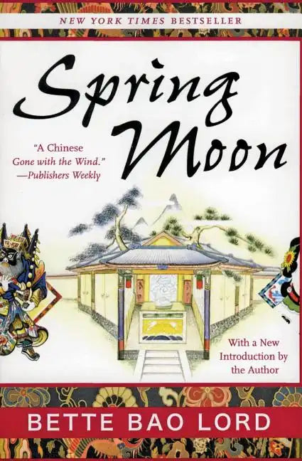 Spring Moon: A Novel of China - Paperback