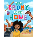 The Bronx Is My Home - Hardcover