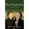 Katharina: Fortitude - Paperback