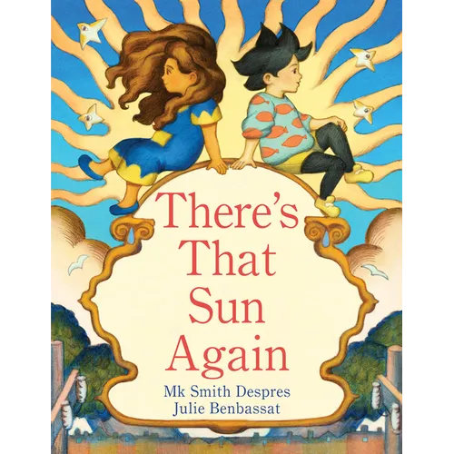 There's That Sun Again - Hardcover