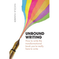 Unbound Writing - Hardcover
