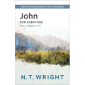 John for Everyone, Part 1: 20th Anniversary Edition with Study Guide, Chapters 1-10 - Paperback