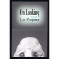On Looking: Essays - Paperback