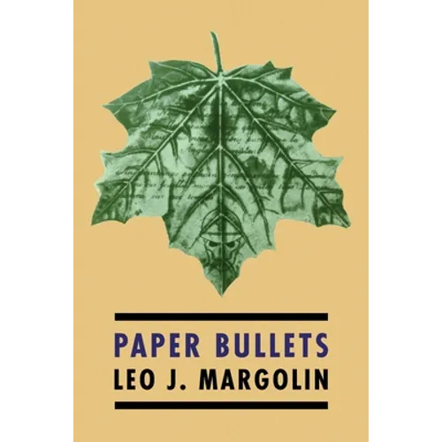 Paper Bullets: (Psychological Warfare during WW2) - Paperback