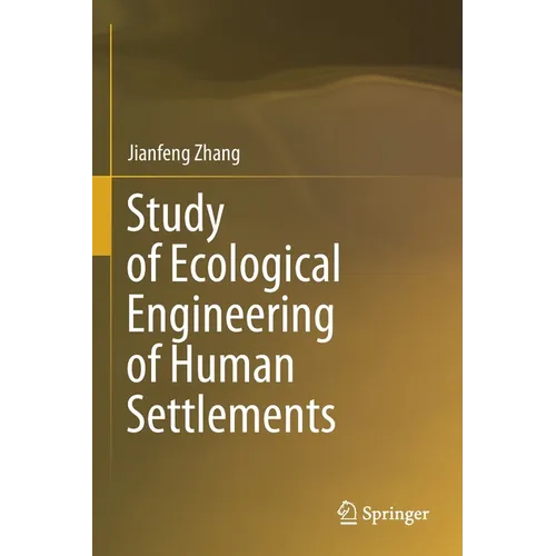 Study of Ecological Engineering of Human Settlements - Paperback