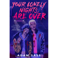 Your Lonely Nights Are Over - Hardcover