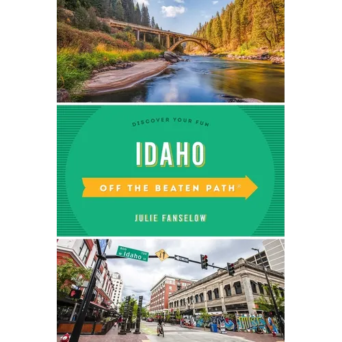 Idaho Off the Beaten Path(r): Discover Your Fun - Paperback