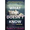 What She Doesn't Know - Paperback
