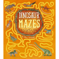 Dinosaur Mazes: 45 Exciting Mazes Packed with Prehistoric Facts - Paperback