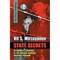 State Secrets: An Insider's Chronicle of the Russian Chemical Weapons Program