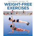 Ultimate Guide to Weight-Free Exercises - Paperback