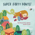 Super Farty Pants! - Paperback