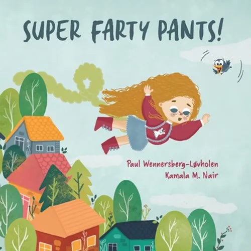 Super Farty Pants! - Paperback