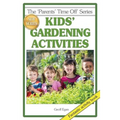 Kids' Gardening Activities - Paperback