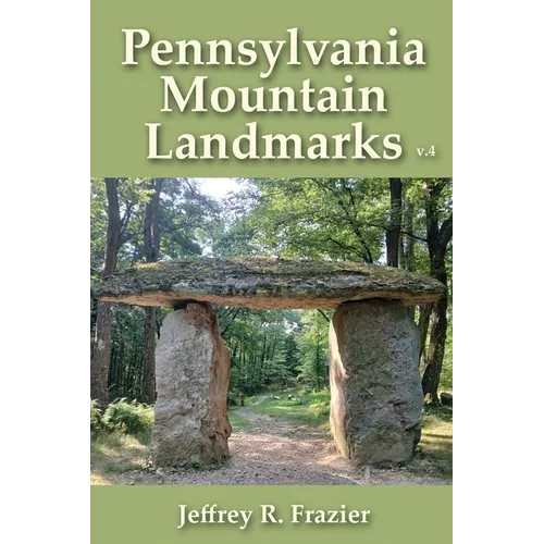 Pennsylvania Mountain Landmarks Volume 4
