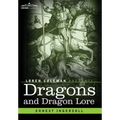 Dragons and Dragon Lore - Hardcover