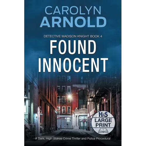 Found Innocent: A Dark, High-Stakes Crime Thriller and Police Procedural - Paperback