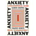 Anxiety: A Philosophical Guide - Hardcover