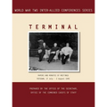 Terminal: Potsdam, 17 July - 2 August 1945 (World War II Inter-Allied Conferences series)