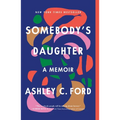 Somebody's Daughter: A Memoir - Paperback