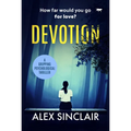 Devotion: A Gripping Psychological Thriller - Paperback