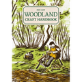 Woodland Craft Handbook - Hardcover