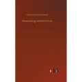 Demonology and Devil-lore - Hardcover