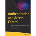 Authentication and Access Control: Practical Cryptography Methods and Tools - Paperback