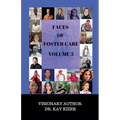 The Faces of Foster Care Volume 3 - Paperback