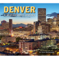 Denver: A Photographic Journey - Paperback