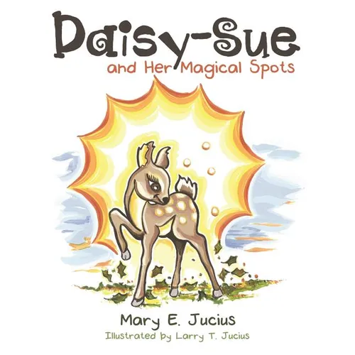 Daisy-Sue and Her Magical Spots - Paperback