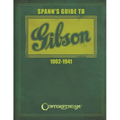 Spann's Guide to Gibson 1902-1941 - Paperback