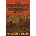 The Confederate Resurgence of 1864